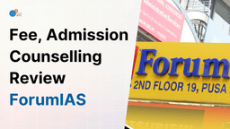 ForumIAS Fees and Counselling Review