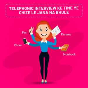 what to keep in a telephonic interview