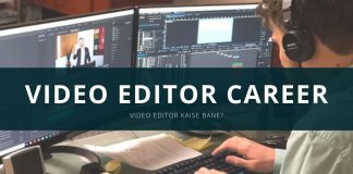 video editor career ki jaankari video editor kaise bane