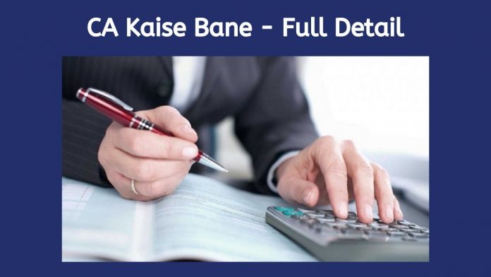 ca-kaise-bane