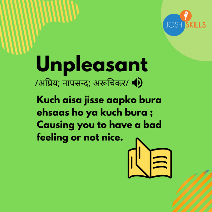 Unpleasant meaning in hindi