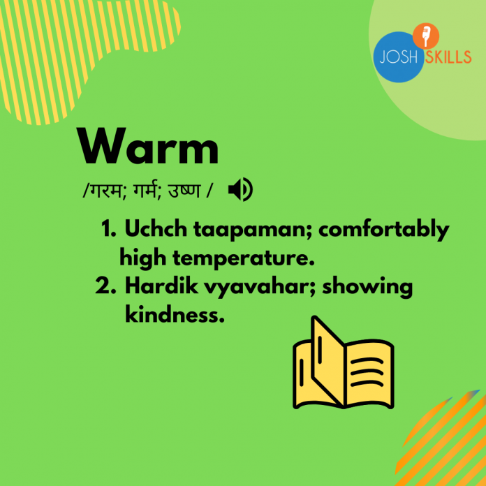 Warm meaning in hindi